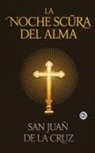 San Juan De La Cruz - La Noche Scura Del Alma