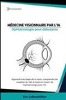 Lebouthillier - Ophtalmologie pour débutant