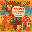 Chris Martin - Délices d'automne - Livre de coloriage