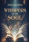Amira Said Omar - Whispers of the Soul