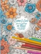 Jessie Hionis - Calme & Cool, Livre de Coloriage de Fleurs pour Adultes B