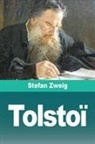 Stefan Zweig - Tolstoï
