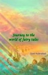 Syed Hyderabadi - Journey to the world of fairy tales
