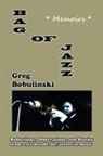 Greg Bobulinski - BAG OF JAZZ
