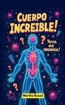 Martha Russel - ¡Cuerpo Increíble! Trivia que Engancha!