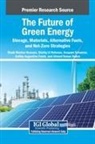 Shaik Mazhar Hussain, Anupam Srivastav, Shafiq Ul Rehman - The Future of Green Energy