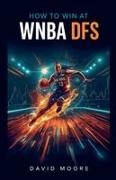 David Moore - How to Win at WNBA DFS