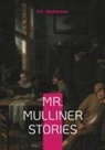 P. G. Wodehouse - Mr. Mulliner Stories