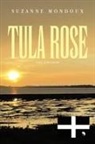 Suzanne Mondoux - Tula Rose
