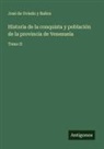 José de Oviedo y Baños - Historia de la conquista y población de la provincia de Venezuela