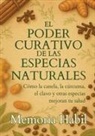 Memoria Habil - El Poder Curativo De Las Especias Naturales