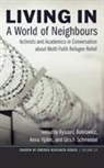 Ryszard Bobrowicz, Anna Hj lm, Ulrich Schmiedel - Living in a World of Neighbours