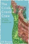 Ed Broom - The Crinkle-Crankle Crew