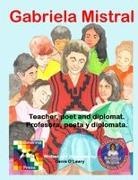 Denis O'Leary - Gabriela Mistral