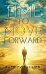 Patrick Palmer - Time To Move Forward