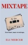Eli Mercer - Mixtape