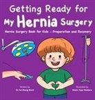 Fei Zheng-Ward - Getting Ready for My Hernia Surgery