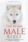 John Russel - Sigma Male Bible