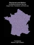 Anon. (Tr. M. L. Embleton), Marie de France - Bisclavret and Melion