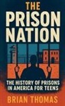 Brian Thomas - The Prison Nation