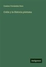 Cesáreo Fernández Duro - Colón y la Historia póstuma