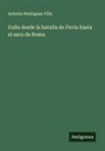 Antonio Rodríguez Villa - Italia desde la batalla de Pavía hasta el saco de Roma