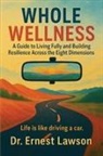 Ernest Lawson - Whole Wellness