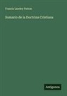 Francis Landey Patton - Sumario de la Doctrina Cristiana