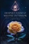 Skye Alden - Despertando o Mestre Interior
