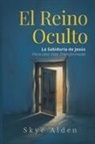 Skye Alden - El Reino Oculto