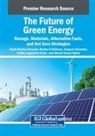 Shaik Mazhar Hussain, Anupam Srivastav, Shafiq Ul Rehman - The Future of Green Energy