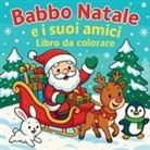 Chris Martin - Babbo Natale e i suoi amici - Libro da colorare