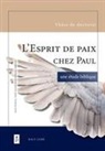 Ralf Lubs - L'Esprit de paix chez Paul
