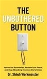 Shiloh Werkmeister - The Unbothered Button