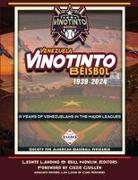 Leonte Landino, Bill Nowlin - Vinotinto Venezuela Béisbol, 1939-2024