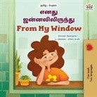 Kidkiddos Books, Rayne Coshav - From My Window (Tamil English Bilingual Kids Book)