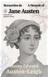 James Edward Austen-Leigh - Recuerdos de Jane Austen - A Memoir of Jane Austen