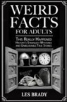 Les Brady - Weird Facts for Adults