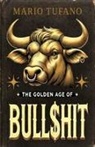 Mario Tufano - The Golden Age of Bull$hit