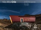 Cindy Fogliani, Marco Volken - Via Alta Crio. Sfiorando i ghiacci a fil di cresta