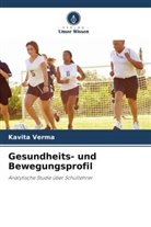 Kavita Verma - Gesundheits- und Bewegungsprofil