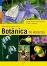 Tomás E. Díaz González, Gijón. Ayuntamiento. Concejalía de Medio Ambiente, Antonio Vázquez Argüelles, Antonio Vázquez Galiana - Guía de las joyas de la botánica de Asturias