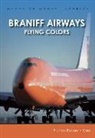 Richard Benjamin Cass - Braniff Airways