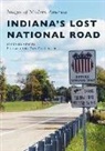 David Humphrey - Indiana's Lost National Road