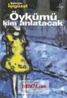 Sebnem Isigüzel - Öykümü Kim Anlatacak