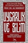 Ali Demirsoy - Uygarlik ve Bilim