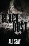 Ali Seay - Black Dust