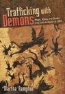 Martha Rampton - Trafficking With Demons