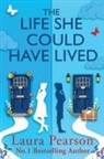 Laura Pearson - The Life She Could Have Lived