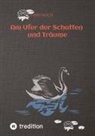 Fabio Koch - Am Ufer der Schatten und Träume
